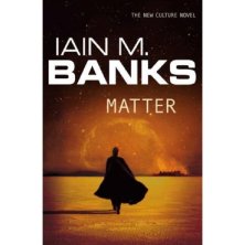 Iain M Banks Matter